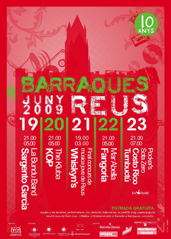 Barraques de Reus, 10è aniversari, del 19 al 23 de juny