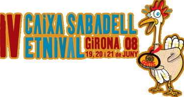 IV Caixa Sabadell Etnival Girona 2008